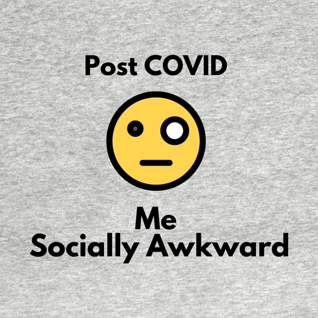 Social Awkwardness Post Covid by Karolyn's Kreations!